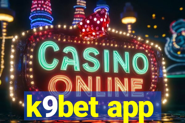 k9bet app